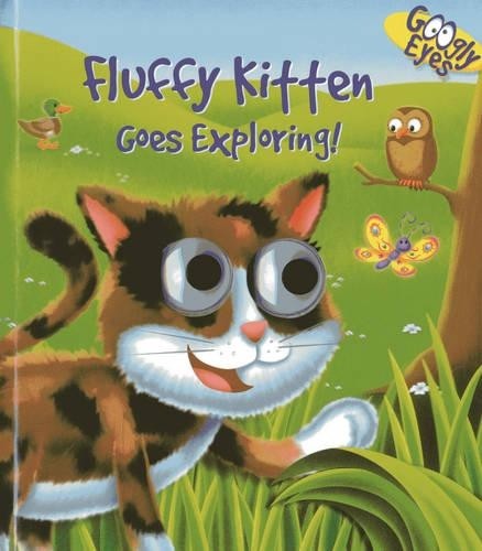 Googly Eyes: Fluffy Kitten Goes Exploring! by Dynamo Book The Fast Free ShippingFREE US DELIVERY | ISBN: 1843228807 | Quality Books