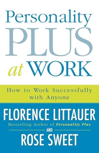 Personality Plus at Work: How To Wo..., Littauer, Flore