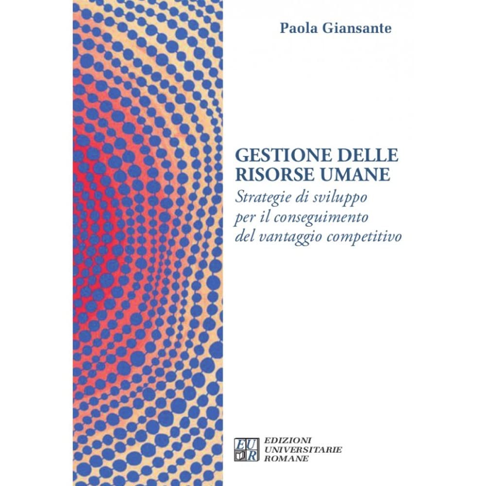Paola Giansante Gestione delle risorse umane. Strategie di sviluppo  (Paperback)Another great item from Rarewaves USA | Free delivery!