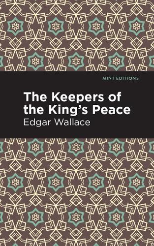 Edgar Wallace The Keepers of the King's Peace (Paperback) Mint EditionsAnother great item from Rarewaves USA | Free delivery!