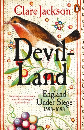 Devil-land : England Under Siege, 1588-1688, Paperback by Jackson, Clare, Bra...
