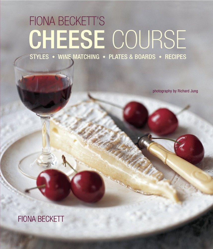 Fiona Beckett's Cheese Course [Hardcover] Beckett, Fiona