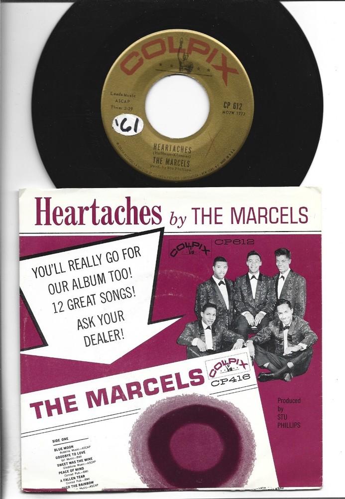 DOOWOP R&B 45  w/ PICTURE SLEEVE - MARCELS - HEARTACHES - HEAR  1961  COLPIX