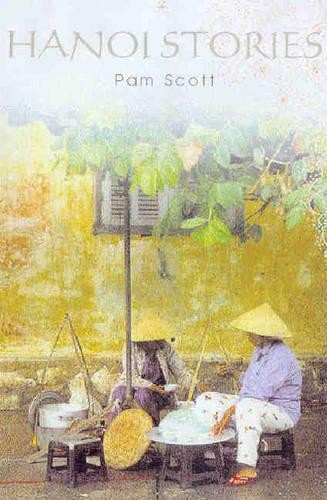Hanoi Stories by Scott, Pamela Paperback Book The Fast Free ShippingFREE US DELIVERY | ISBN: 1741100976 | Quality Books