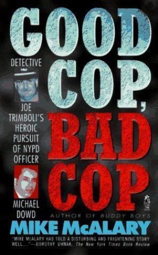 Good Cop, Bad Cop by Trimboli, Joseph; McAlary, Mikeby Trimboli, Joseph; McAlary, Mike | PB | Acceptable