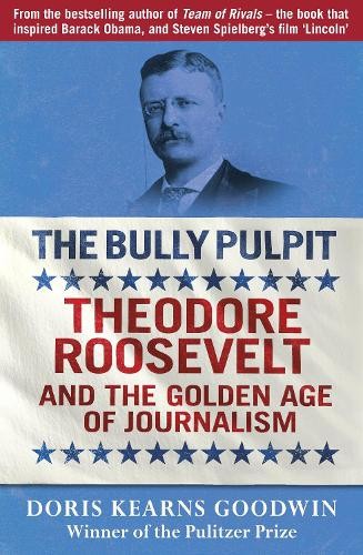 The Bully Pulpit: Theodore Roose... by Goodwin, Doris Kearn Paperback / softbackFREE US DELIVERY | ISBN: 0670921009 | Quality Books
