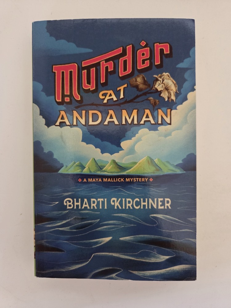 Murder at Andaman Maya Mallick Mystery By Bharti Kirchner Paperback