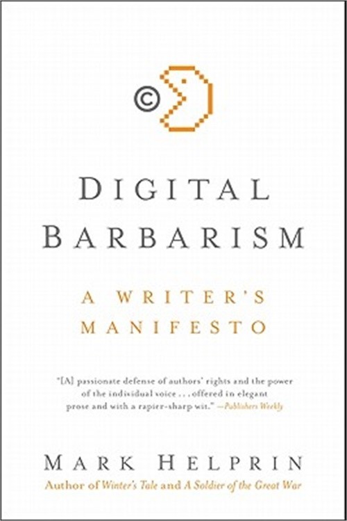 Digital Barbarism: A Writer's Manifesto (Paperback or Softback)