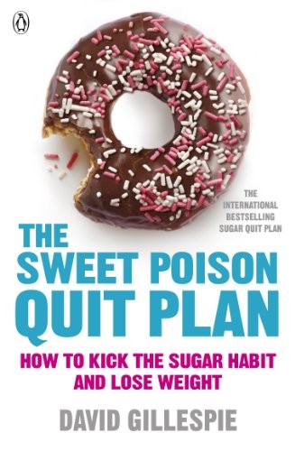 The Sweet Poison Quit Plan by Gillespie, David Book The Fast Free ShippingFREE US DELIVERY | ISBN: 0718179048 | Quality Books
