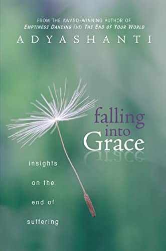 Falling into Grace: Insights on - Paperback, by Adyashanti; PhD Matt - Good x