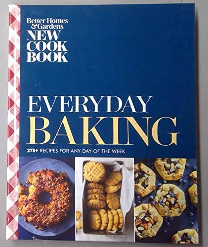 Better Homes  Gardens New Cookbook - Everyday Baking - 275 Recipes - VERY GOOD
