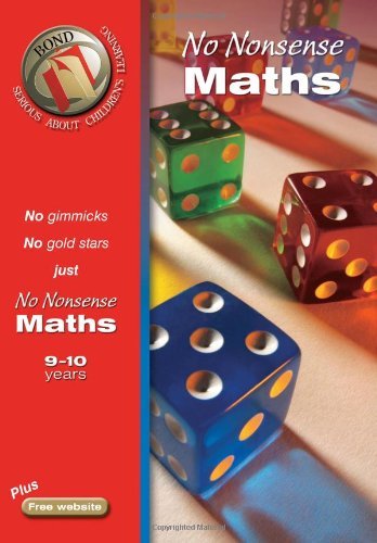 Bond No-Nonsense Maths 9-10 Years (Bond Assessment Papers) By Sa