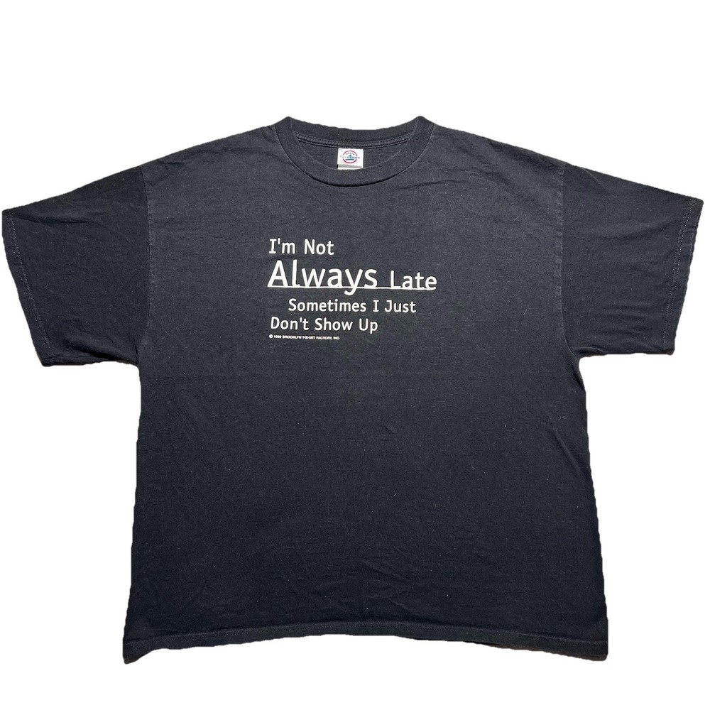 Vintage 90s Joke T Shirt Mens XL 1998 Funny Graphic Quote Tee