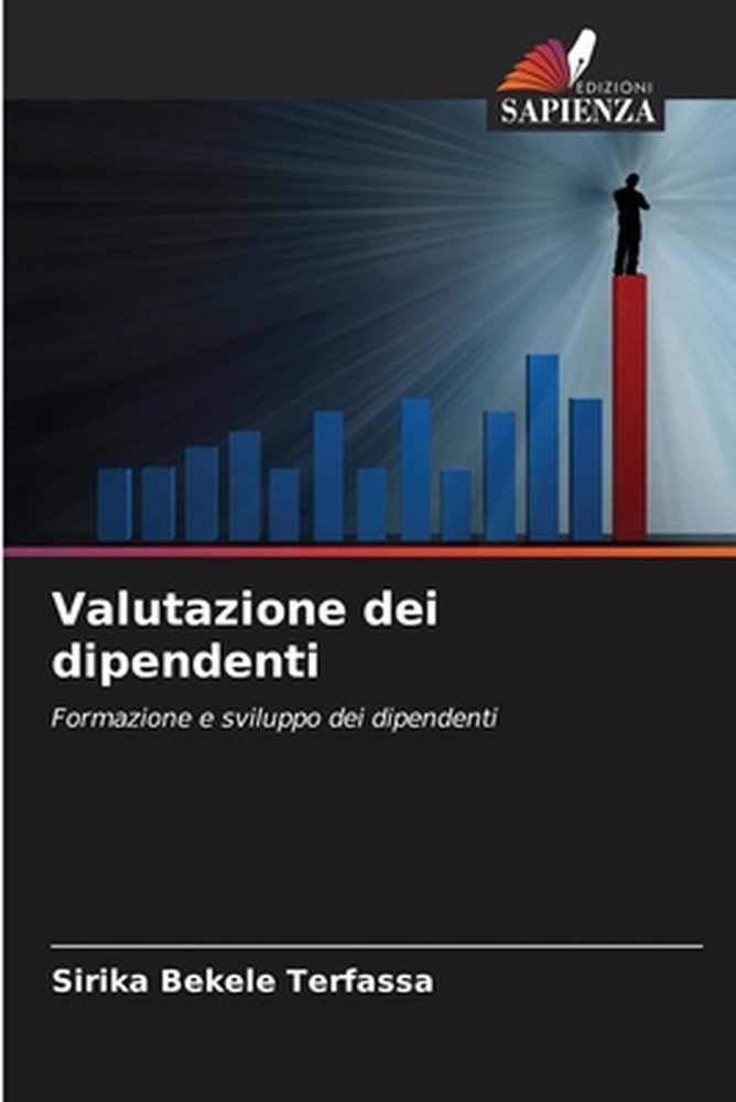 Valutazione dei dipendenti by Sirika Bekele Terfassa (Italian) Paperback Book