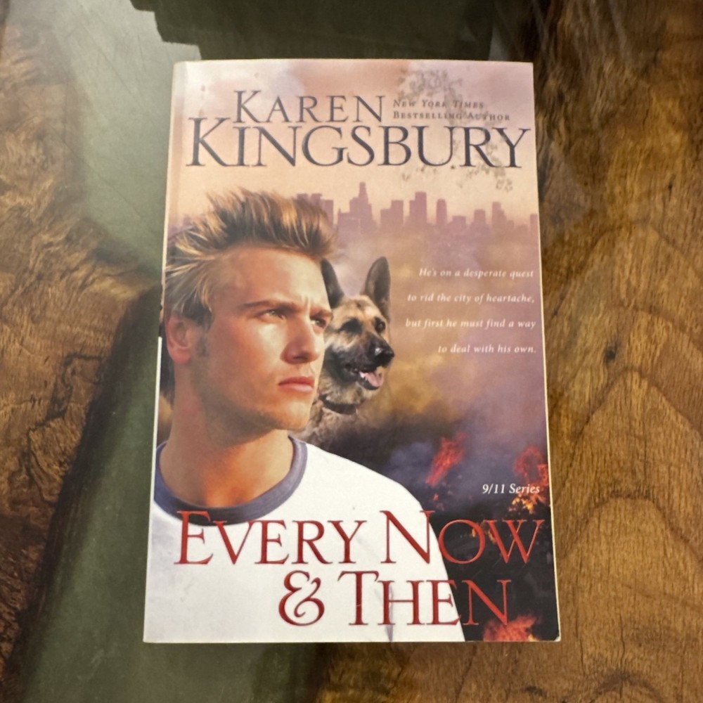Karen Kingsbury Every Now & Then Paperback Fiction Zondervan 9/11 Series