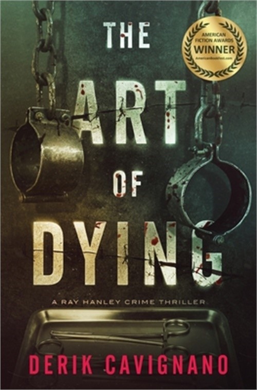 The Art of Dying: A Ray Hanley Crime Thriller (Paperback or Softback)