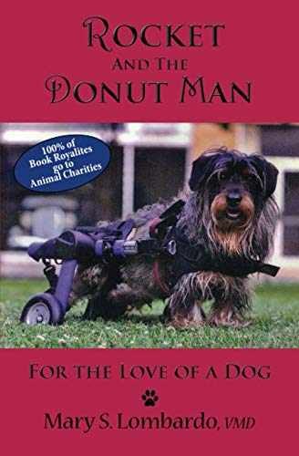 Rocket and the Donut Man: For - Paperback, by Lombardo V.M.D. Dr. - Very Good x