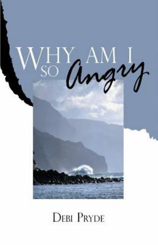 Why Am I So Angry? by