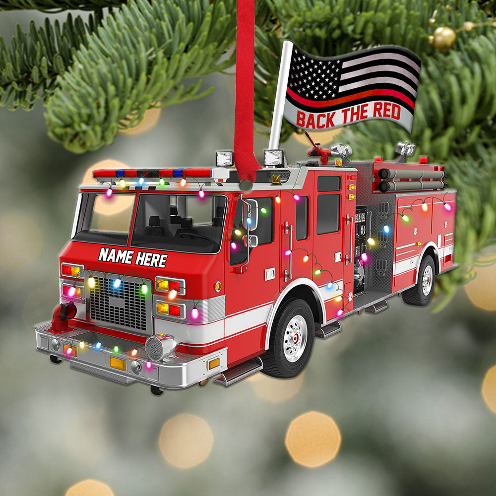Back The Red, Fire Truck Personalized Christmas Ornament Gift Car Firefighter