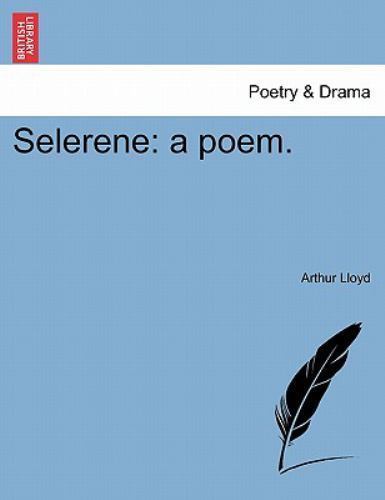 Selerene: a poem., Like New Used, Free shipping in the US