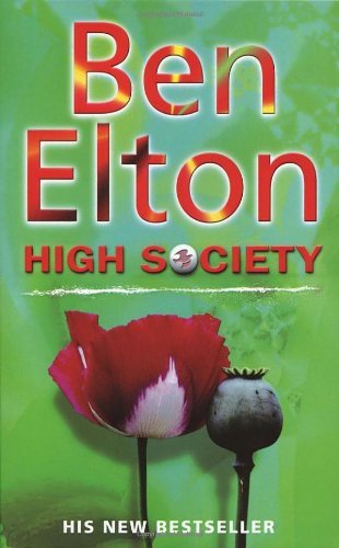 High Society By Ben Elton. 9780552999953