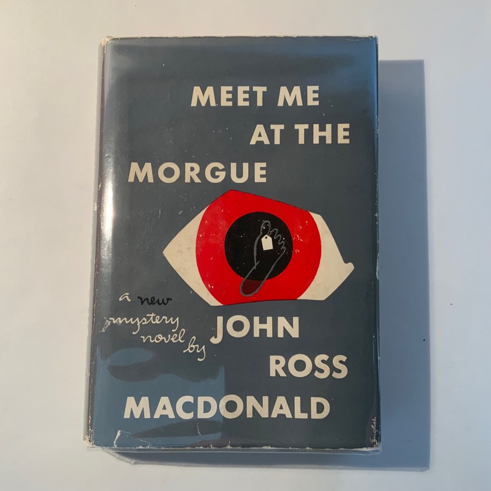 Meet Me At The Morgue by Ross MacDonald 1953 Knopf, 1st edition Very Good / VG
