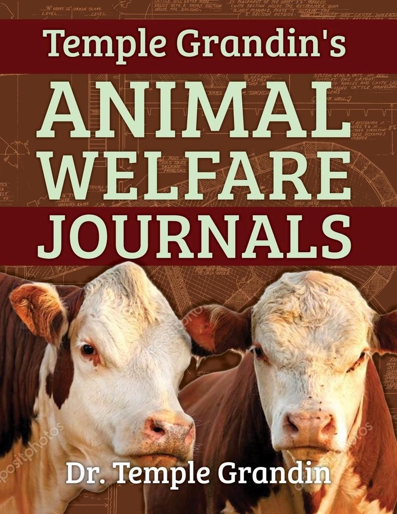 Temple Grandin's Animal Welfare Journals: Over 50 Years of Research on Animal Be
