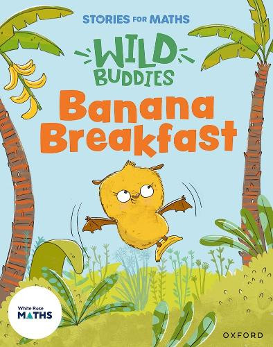 Lorna Greengrass Pauline Gregory Stories for Maths: Banana Breakfast (Paperback)