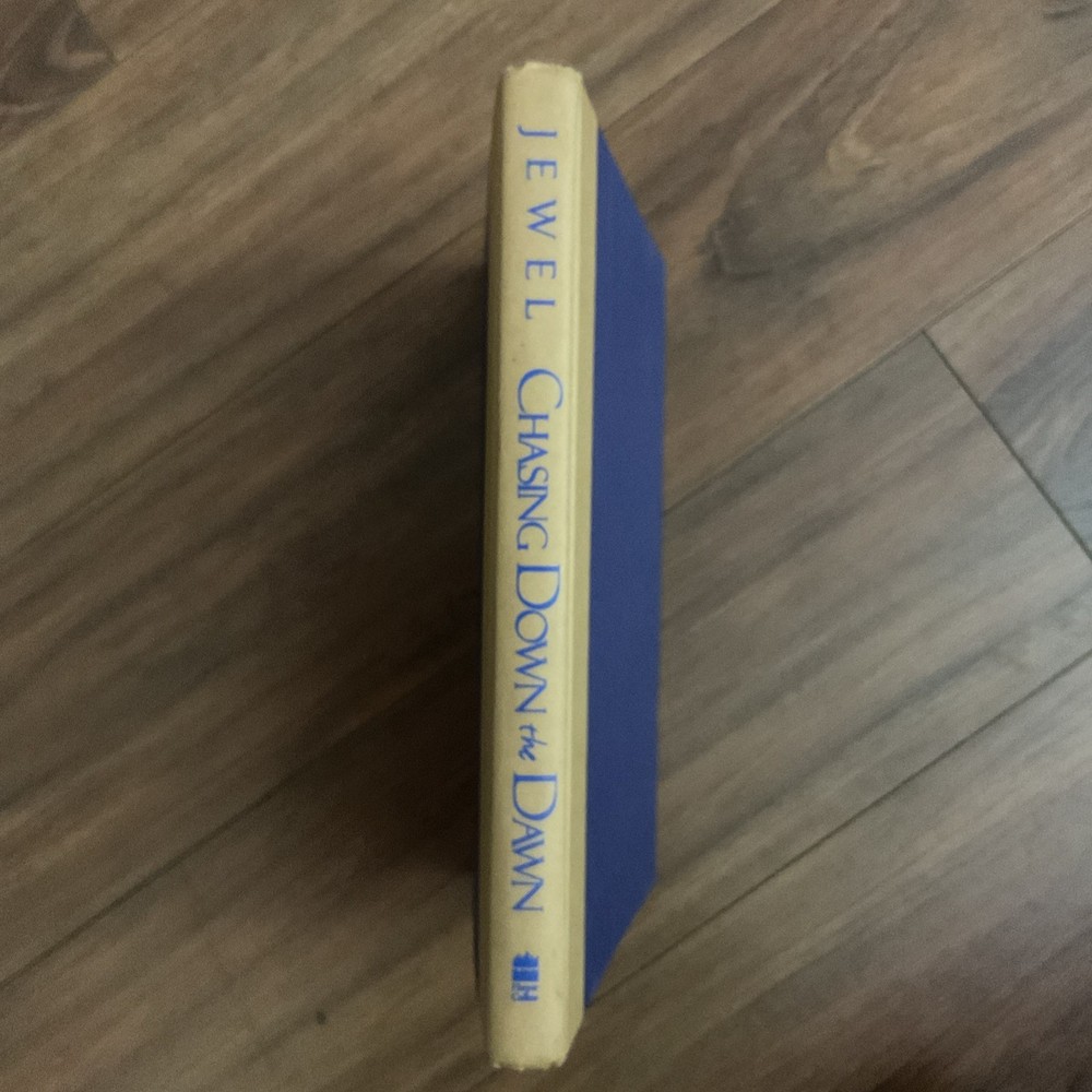 Chasing Down the Dawn - Hardcover By Jewel Kilcher - VERY GOOD