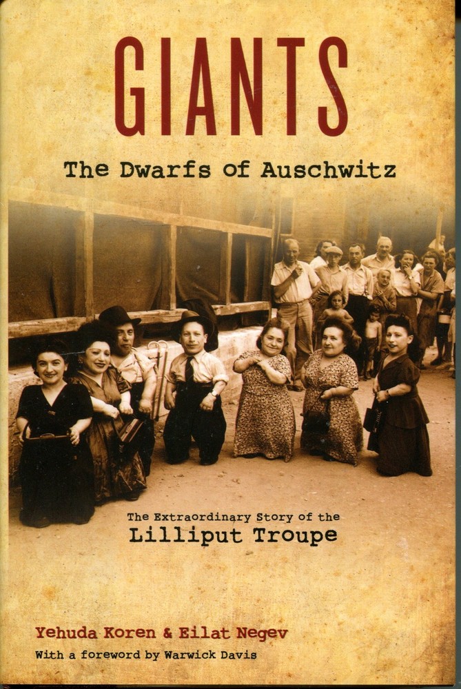 Giants The Dwarfs of Auschwitz - hardcover Yehuda;Negev, Eilat Koren