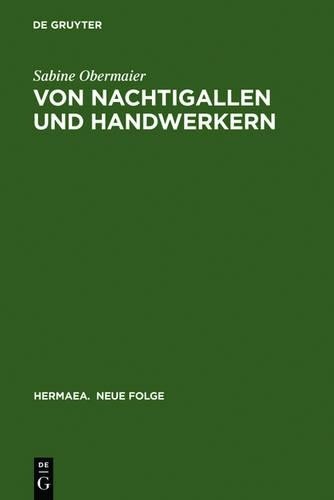 Sabine Obermaier Von Nachtigallen Und Handwerkern (Hardback) Hermaea. Neue Folge