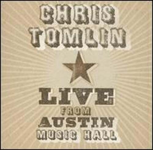 Live from Austin Music Hall by Chris Tomlin: Used