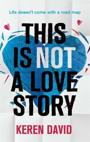 This is Not a Love Story By Keren David