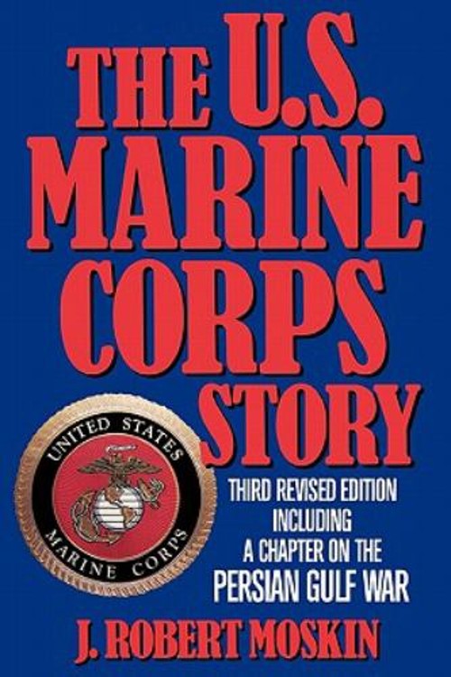 U. S. Marine Corps Story Paperback J. Robert MoskinFree US Delivery | ISBN:0316585580