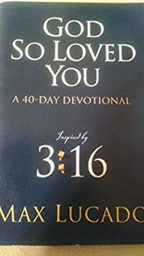 God So Loved You Inspirational Book by Max Lucado
