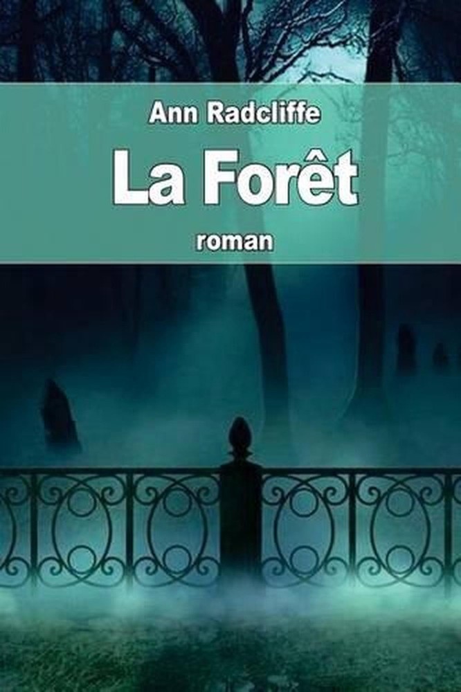 La Fort: ou l'Abbaye de Saint-Clair by Ann Radcliffe (French) Paperback Book