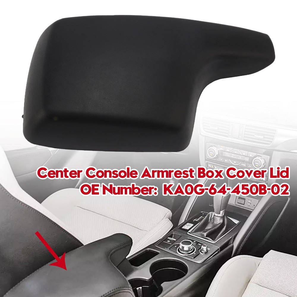 Center Console Armrest Box Cover Lid KA0G-64-450B-02 For Mazda CX-5 2013-2016 US