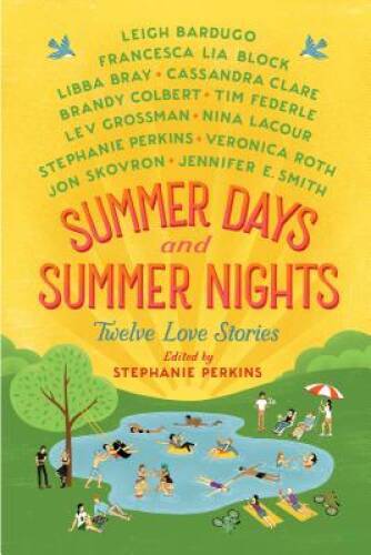 Summer Days and Summer Nights: Twelve Love Stories - Paperback - GOOD