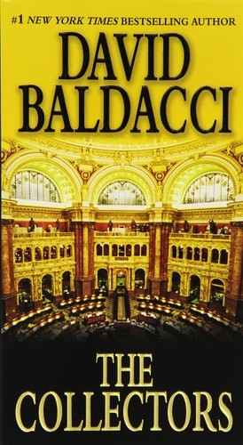 The Collectors (Camel Club Series) by Baldacci, David, Good Book