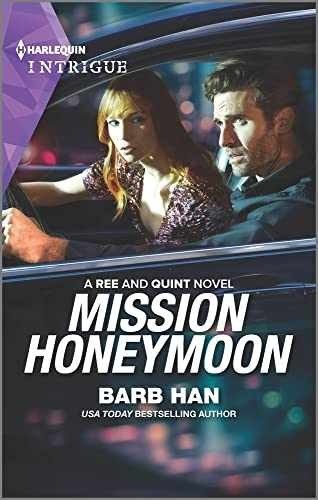 Mission Honeymoon (A Ree and Quint Novel, - Paperback, by Han Barb - Very Good