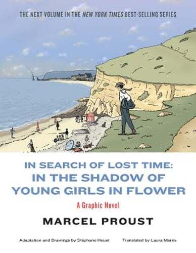 Marcel Proust In Search of Lost Time Young Girls in Flower