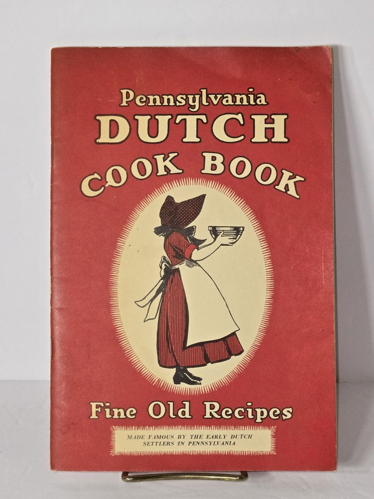 Vintage Pennsylvania Dutch Cook Book Fine Old Recipes 1936
