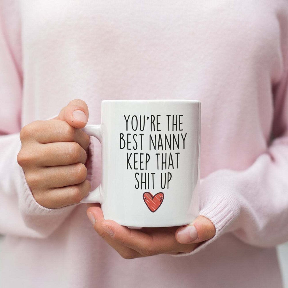 Funny Nanny Coffee Mug Gift for Nannies