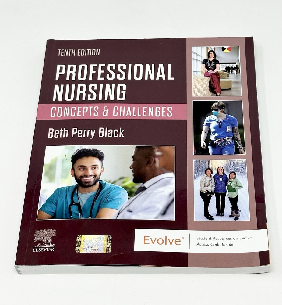 Professional Nursing: Concepts & Challenges 10th Ed. Beth Perry Black Elsevier