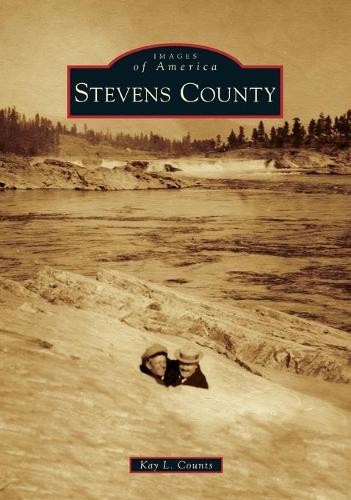 Kay L. Counts Stevens County (Paperback) Images of AmericaAnother great item from Rarewaves USA | Free delivery!