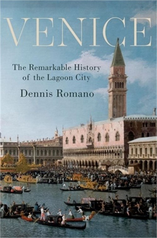Venice: The Remarkable History of the Lagoon City (Hardback or Cased Book)