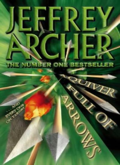 A Quiver Full of Arrows By Jeffrey Archer. 9780006478669