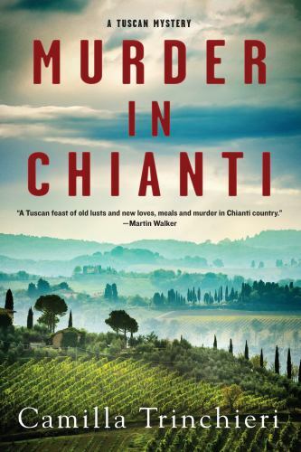 Murder in Chianti by Camilla Trinchieri (2021, Trade Paperback)