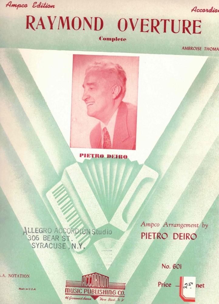 Raymond Overture (Complete) By Pietro Deiro Accordion Solo Composition Nos