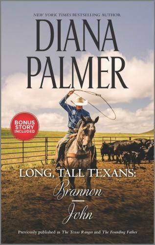 Long, Tall Texans: Brannon/John: A 2-in-1 C- Diana Palmer, 1335080406, paperback